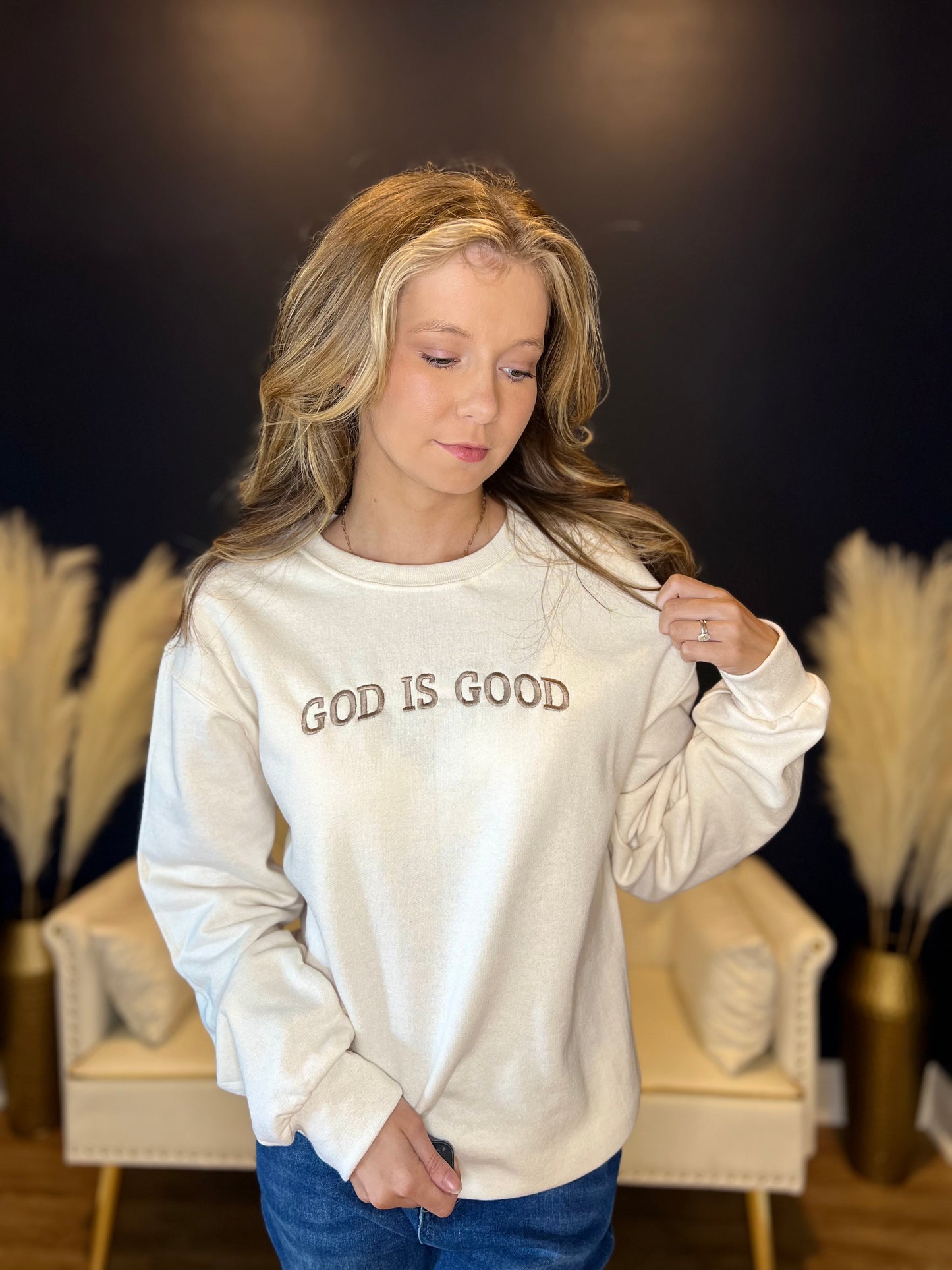 The God is Good Sweatshirt